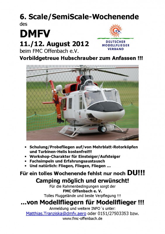 6. DMFV Scale/Semi-Scale Hubschrauber Meeting Flugmodellclub Offenbach 11.08. – 12.08.2012