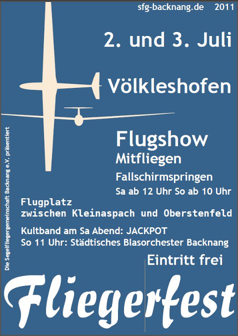 Fliegerfest 2011 - 02. und 03. Juli 2011 in Völkleshofen
