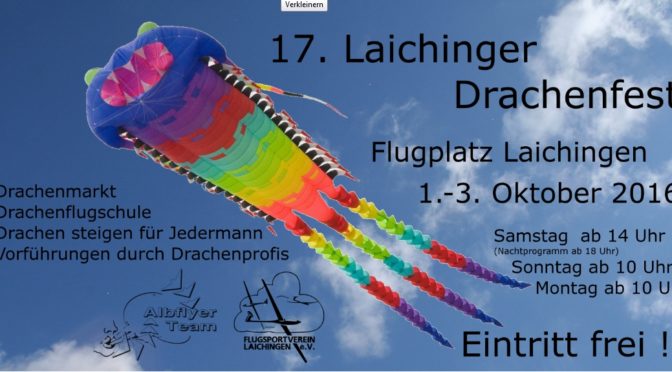 17. Laichinger Drachenfest Flugplatz Laichingen 01.10. – 03.10.2016