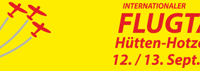 Internationaler Flugtag Hütten-Hotzenwald 12.09. – 13.09.2015