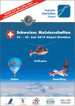 Offene Helikopter Schweizermeisterschaft Grenchen 23.06. – 26.06.2010