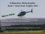 8. Münchner Hubschrauber Scale + Semi Scale Treffen 21.07. – 22.07.2012