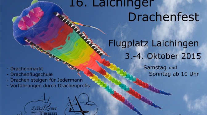 16. Laichinger Drachenfest 03.10. – 04.10.2015